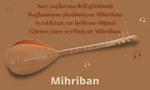 Mihriban Sözleri